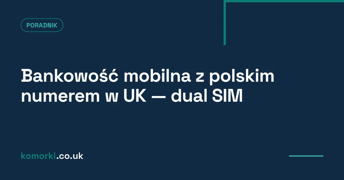 Telefon z dwoma kartami SIM obok aplikacji bankowej PKO BP i mBank na ekranie