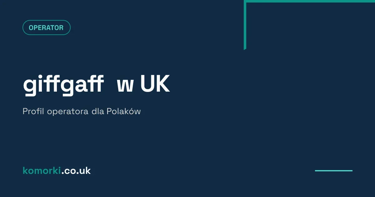 Karta SIM giffgaff na tle logo sieci O2 — profil operatora dla Polaków w UK