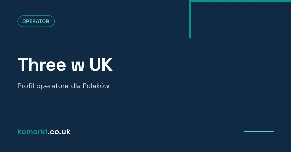 Logo Three na tle masztu 5G — profil operatora VodafoneThree dla Polaków w UK