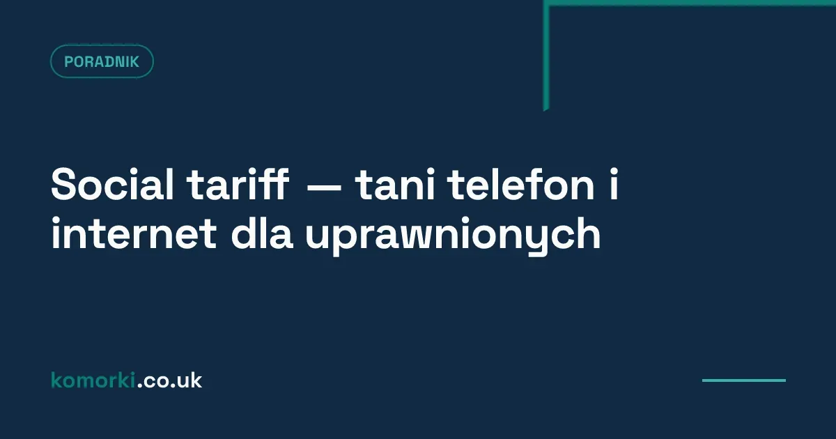 Social tariff — tani telefon i internet dla uprawnionych — ilustracja artykułu